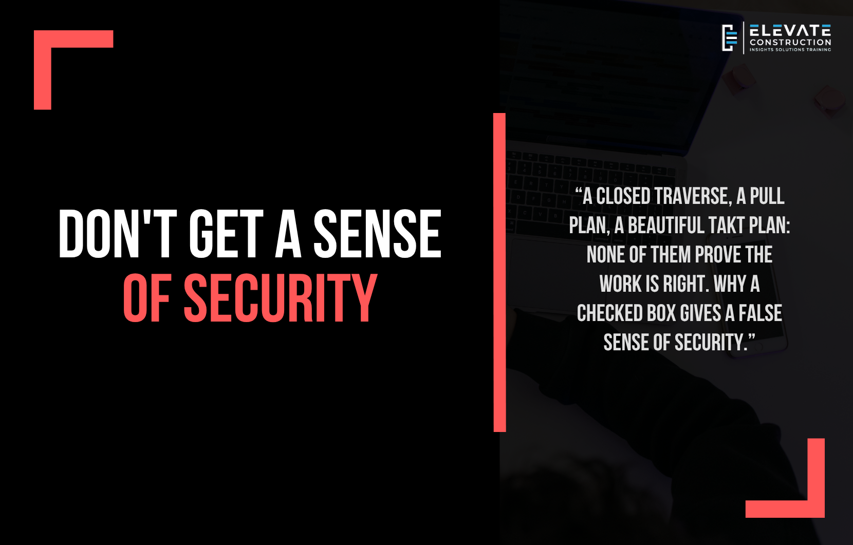 Don't get a false sense of security – checking CPM, pull plans, and Takt plans