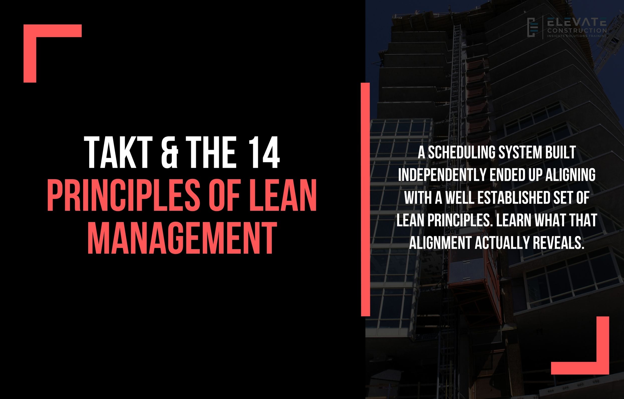 Takt & the 14 Principles of Lean Management: a scheduling system built independently ended up aligning with a well-established set of Lean principles, and what that alignment reveals