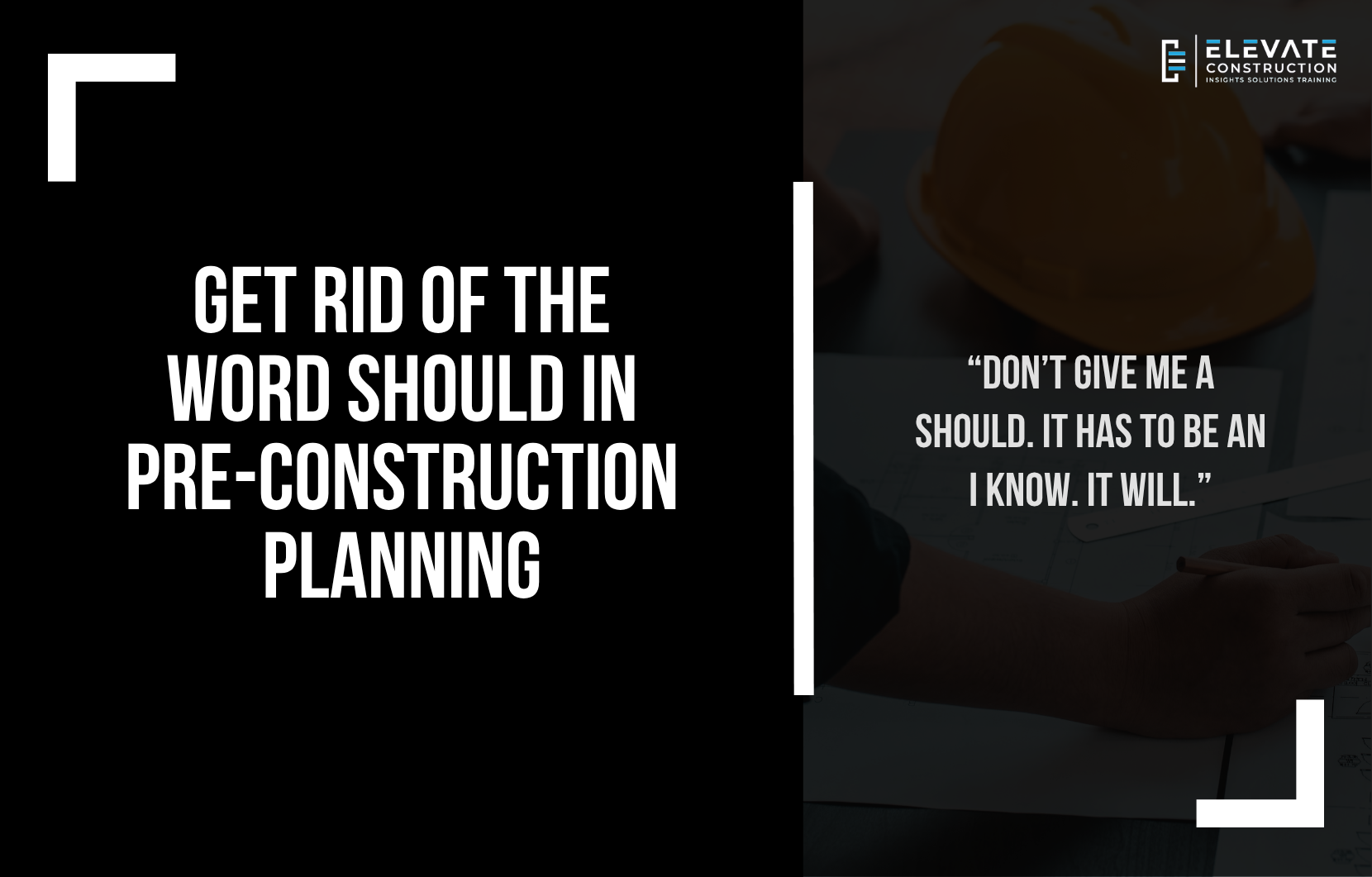 Get rid of the word should: a project team reviewing a pre-construction plan during a monthly field walk