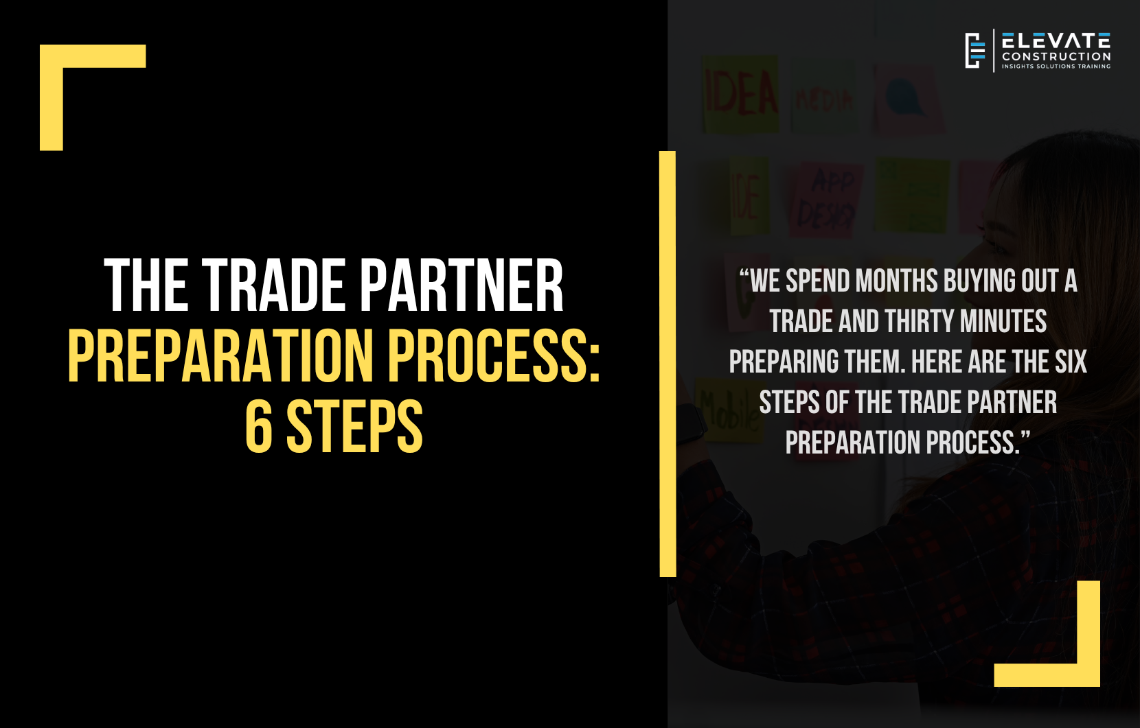 Trade partner preparation process six steps – Elevate Construction