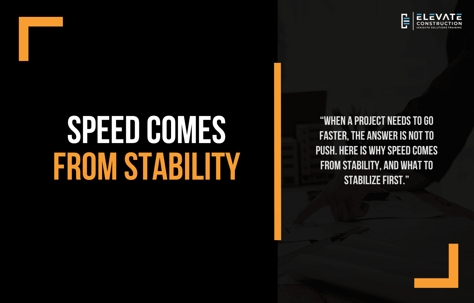 Speed comes from stability, not pushing – Takt flow in construction