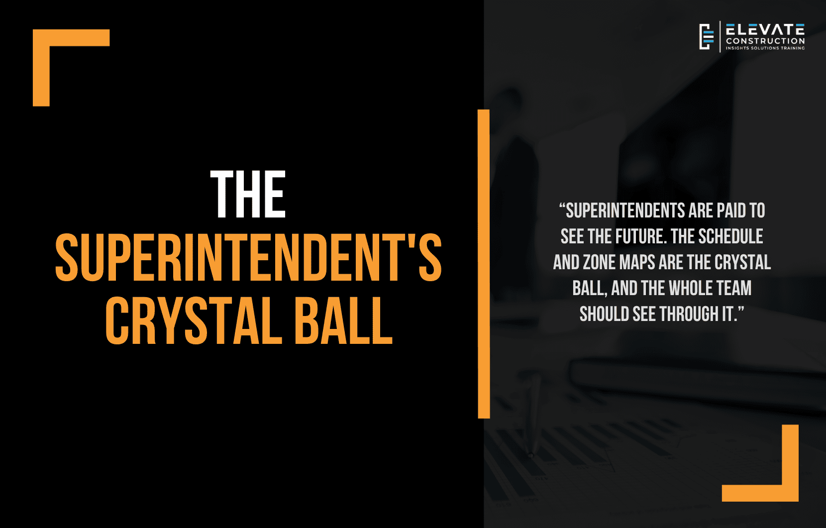 The superintendent’s crystal ball: the schedule and zone maps the whole team can see