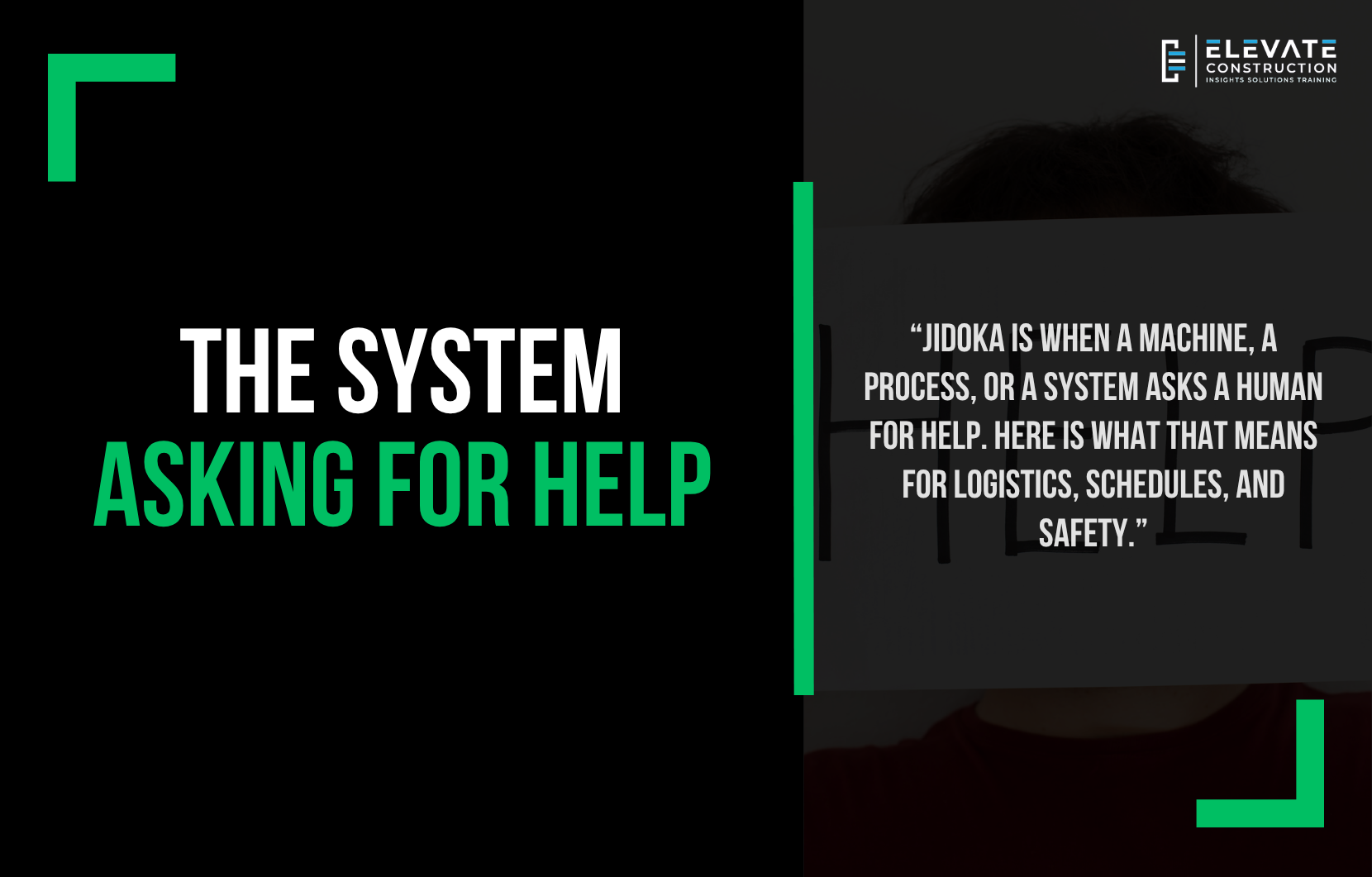 Jidoka – when a machine, a process, or a system asks a human for help